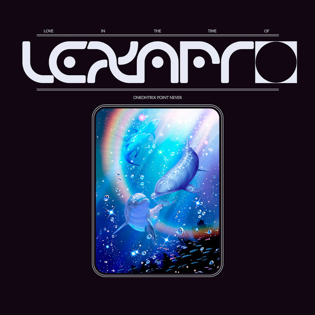 Love in the Time of Lexapro Oneohtrix Point Never Ma3azef أونيوتركس بوينت نفر معازف