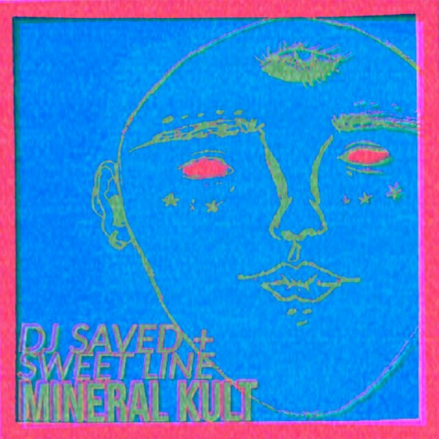 Mineral Kult - DJ Saved + Sweet Line ARTCOVER - Press SLOVVDK راجي أحمد معازف